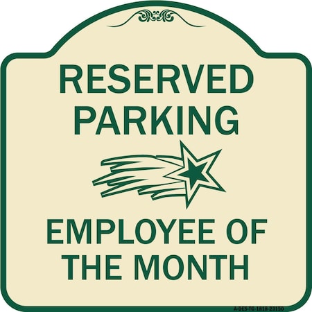 Signmission Reserved Parking Employee of Month 1 Heavy-Gauge Aluminum Sign, 18" x 18", TG-1818-23150 A-DES-TG-1818-23150